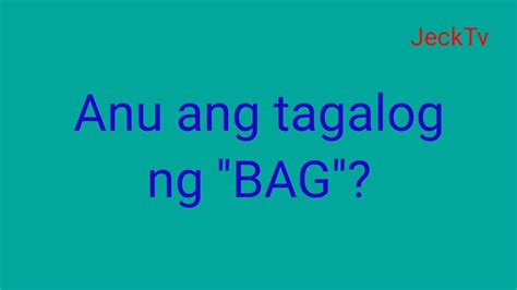 ano ang da|ano ang tagalog ng meaning.